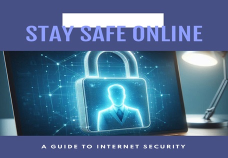 Internet Security: A Citizen’s Guide