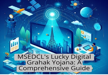 MSEDCL’s Lucky Digital Grahak Yojana: A Comprehensive Guide